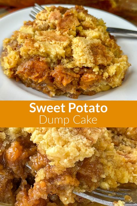 Collage of sweet potato dump cake with a fork on the plate. Yellow Cake Dump Cake, Sweet Potato Desserts Easy, Popular Fall Recipes, Sweet Potato Pie Cake, Sweet Potato Sheet Cake, Sweet Potatoe Casserole With Crumble, Sweet Potatoe Deserts, Meal Ideas With Sweet Potatoes, Sweet Potato Cobbler Easy