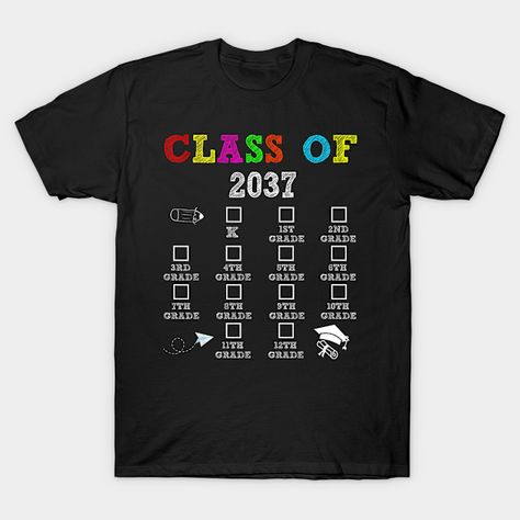 Class of 2037 Grow With Me Pre-K 12th Grade Shirt. -- Choose from our vast selection of Crewneck and V-Neck T-Shirts to match with your favorite design to make the perfect graphic T-Shirt. Pick your favorite: Classic, Boxy, Tri-Blend, V-Neck, or Premium. Customize your color! For men and women. Shop Class, 12th Grade, Dance Shirts, Line Dancing, Tank Top Hoodie, First Day Of School, Shirt Ideas, Baseball Tshirts, Long Sweatshirt