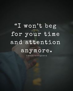 “I won’t beg for your time and attention anymore. The more you ignore me, the more I will get used to being ignored. If you stop calling me, I will stop waiting for your calls. If you stop sending me text messages, I will get rid of my habit of checking my phone all day. The more you stay away from me, the more I will adapt to staying away from you. One day I will learn to live without you and move on.” . . . 📸@qdull #thelatestquote #quotes Stop Ignoring Me Quotes Relationships, I Will Stop Bothering You Quotes, Ignoring My Calls Quotes, Thanks For Ignoring Me, Getting Used To Being Ignored, Why Ignore Me Quotes, Not Waiting Anymore Quotes, Friends Ignore You Quotes, Best Friend Ignore Quotes