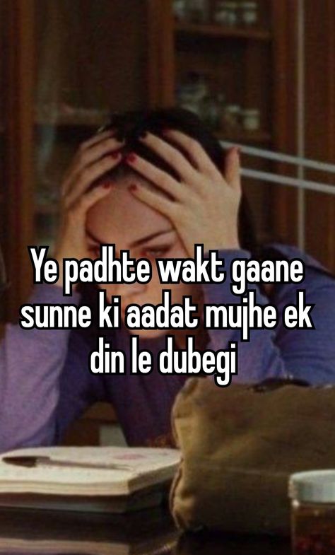 Desi whisper |Hindi |funny |studies Desi Whisper Funny, Hindi Whisper, Desi Humor Funny, Hindi Aesthetic, Hindi Captions, Study Inspiration Quotes, Desi Humour, Studying Funny, Studying Memes