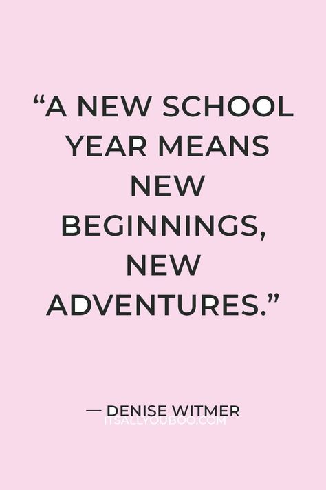 “A new school year means new beginnings, new adventures, new friendships, and new challenges. The slate is clean and anything can happen” — Denise Witmer. September is almost here, it’s time to go back to school! Click here for 100 Happy Back to School Quotes for kids, teachers, and parents. Celebrate the return to the classroom with these motivational, encouraging, and funny quotes that are perfect for a lunchbox note. Have a happy school year! First Day Of School Quotes, Happy Back To School, High School Quotes, School Motivation Quotes, Welcome Quotes, Back To University, Back To School Quotes, Teaching Quotes, About School