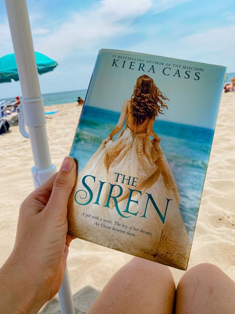 Kiera Cass Books, The Selection Kiera Cass, Book Club Meeting, Kiera Cass, Beach Read, Beach Books, Book Haul, The Siren, Ya Books