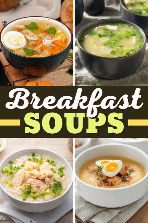 Give your morning a warm start with these delicious breakfast soups! From miso to rice to bacon and egg, these bowls are a great way to kick off the day. Fast Savory Breakfast, Thai Breakfast Soup, Japanese Breakfast Bowl, Easy Healthy Filling Breakfast, Healthy Breakfast Japanese, Rice Congee Breakfast, Soups For Breakfast, Asain Breakfast Ideas, Morning Soup Recipes