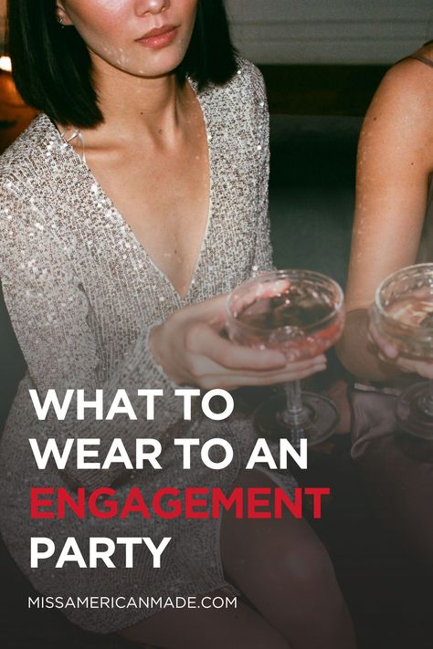 Celebrate love in style, babe! Whether you're the bride or a fabulous guest, our curated round-up of American-made outfits has you covered for the perfect engagement party look. From snappy casual to black tie formal, pop the champagne and get ready to slay the pre-wedding festivities! #EngagementPartyStyle #BridalFashion #CelebrateLove Engagement Outfits For Guests, Guest Engagement Party Outfit, Engagement Dinner Outfit Guest, Engagement Outfit Ideas For Guest, What To Wear To Engagement Party Guest, Casual Engagement Party Outfit Guest, What To Wear To An Engagement Party, Engagement Party Dress For Guest, Engagement Party Guest Outfit