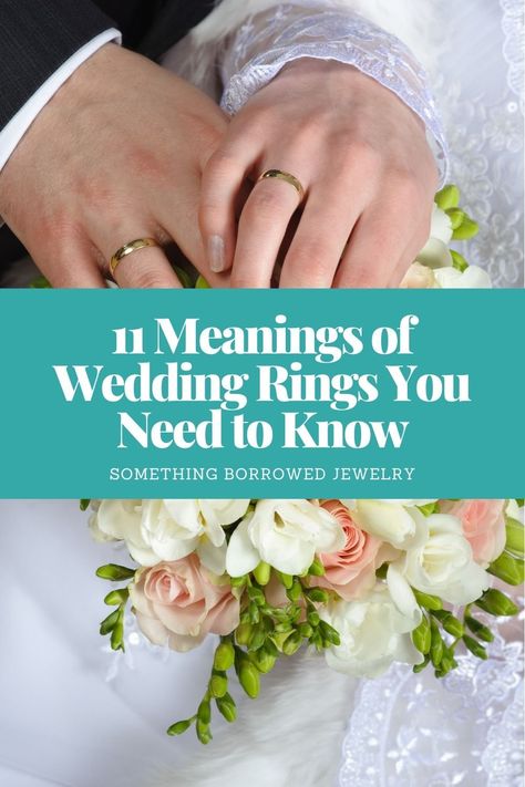 11 Meanings of Wedding Rings You Need to Know 2 Meaning Of Wedding Ring Quotes, Wedding Rings Meaning, Meaning Of Wedding Ring, Wedding Ideas Rings, Wedding Ring Couple Marriage, Engagement Ring Engraving Ideas, Wedding Rings Quotes, Wedding Ring Cuts, Christian Wedding Rings