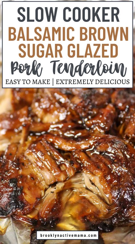 Pork Tenderloin Crock Pot Recipes, Balsamic Glazed Pork Tenderloin, Tenderloin Recipes Crockpot, Pork Loin Crock Pot Recipes, Easy Pork Tenderloin Recipes, Glazed Pork Tenderloin, Balsamic Pork Tenderloins, Easy Pork Tenderloin, Crockpot Pork Loin