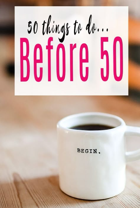 50 things to do before I'm Fifty – A brilliant bucket list to inspire you! #bucketlist #fifty #goals #abeautifulspace 50 Things You Dont Need To Know, 50 Year Old Goals, Things To Do Before 50 Bucket Lists, 45 Things To Do Before 45, Things To Do Before You Turn 50, 52 Things To Do In A Year, 50 Bucket List Ideas, 50 By 50 Bucket List, 50 Things To Do When You Turn 50