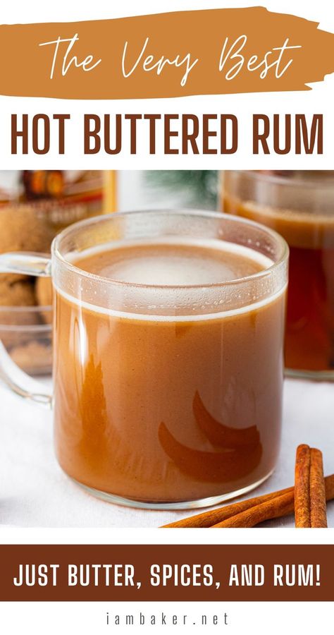 Glass of hot buttered rum next to cinnamon sticks. Buttered Rum Drink, Hot Alcoholic Drinks, Hot Buttered Rum Mix, Spiced Rum Drinks, Hot Buttered Rum Recipe, Brown Sugar Butter, Hot Toddies Recipe, Winter Cocktail, Buttered Rum