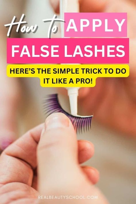 How To Apply False Lashes For Beginners: THIS trick made my life easier! - Real Beauty School Lash Application Tips, Tips For Applying False Eyelashes, How To Apply Fake Eyelashes Step By Step, How To Fake Lashes, How To Put False Lashes On, False Lash Application, How To Do Makeup With Lash Extensions, Apply False Eyelashes Beginners, Lash Extensions How To Apply