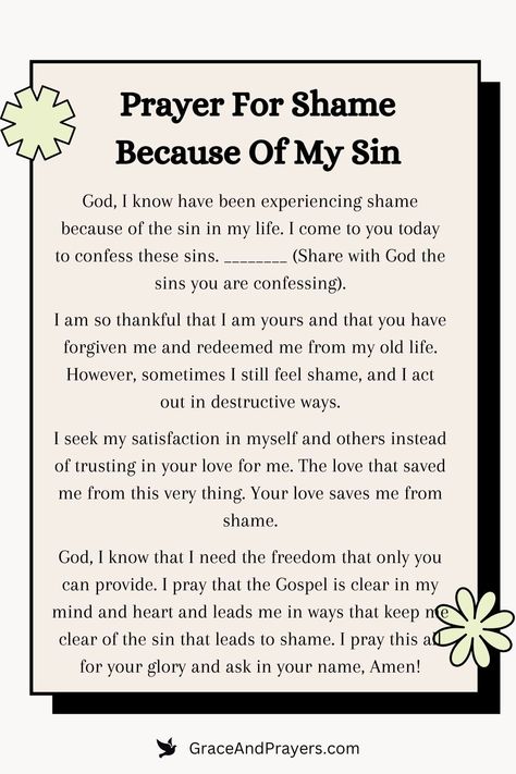 In moments of reflection on past mistakes, this prayer offers a path to forgiveness and liberation from shame, welcoming God's unconditional love and mercy.  Let this prayer be a gentle reminder of the power of God’s grace to overcome feelings of shame, guiding you back to a place of peace and self-forgiveness.  For solace and renewal in facing your sins, visit Grace and Prayers to find this prayer and embrace the healing journey. God Forgive Me For My Mistakes, Forgiveness Prayers To God, Prayer For Forgiveness Of Sins, Prayers For Forgiveness Of Sins, Prayers For Forgiveness, Biblical Prayers, God Forgiveness, Overcoming Shame, Forgiveness Prayer