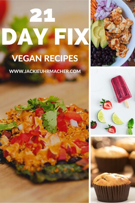 21 Day Fix Vegan Recipes, Vegan 21 Day Fix Meal Plan, 21 Day Fix Recipes With Container Count, 21 Day Fix Vegan, Barre Blend, 21 Day Fix Vegetarian, Vegan Protein Options, Portion Containers, 21 Day Fix Diet