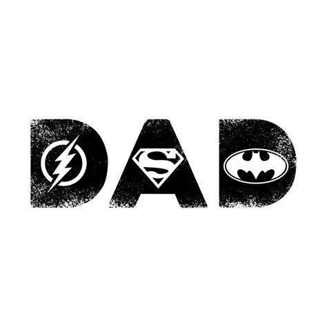 Father Day Tshirt Ideas, Clothing Quotes, My Dad Is My Hero, Superhero Quotes, Clever Logo Design, Dad And Son Shirts, Dad Printable, My Superhero, Cricut Stencils