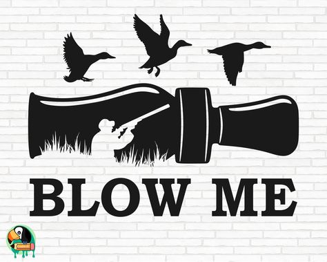 Blow Me Svg, Circuit T Shirt Designs, Svg Stencils Free, Duck Hunting Svg, Hunting Svg Free, Duck Hunting Silhouette, Duck Hunting Decals, Duck Hunting Decor, Hunting Crafts