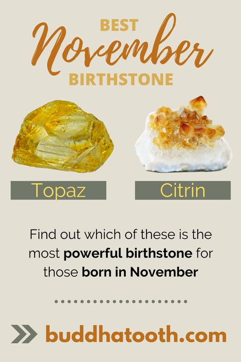 Topaz or Citrin find out which of these is the most powerful birthstone for those born in November. Understanding your birthstone and its properties is a great way to learn more about yourself. Let's see which of these two November birthstones comes out on top  #birthstone People Born In November, November Magick, November Things, November Stone, Learn More About Yourself, Gemstones Chart, Citrine Birthstone, Born In November, November Birthstone Ring