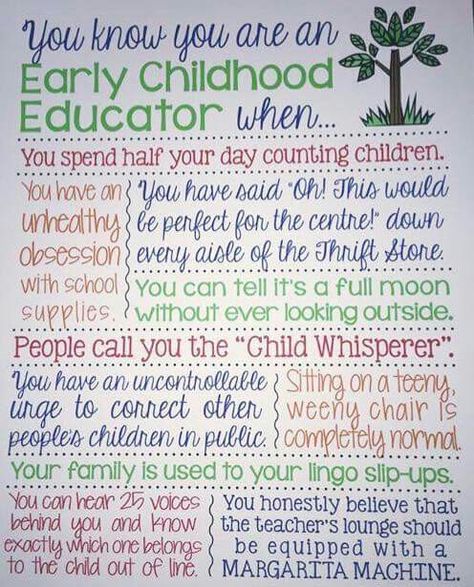 You know you are an Early Childhood Educator when...... Childcare Quotes, Preschool Teacher Quotes, Early Childhood Quotes, Early Childhood Education Quotes, Early Childhood Educator, Childhood Quotes, Daycare Teacher, Early Childhood Teacher, Teaching Quotes