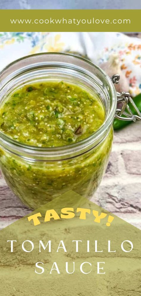 Creamy Tomatillo Sauce in a jar. Green Sauce Recipe Mexican, Tomatillo Hot Sauce Recipe, Green Tobasco Sauce Recipe, Spicy Tomatillo Salsa, Creamy Tomatillo Sauce, Mexican Green Sauce For Tacos, Green Tomatillo Sauce, Green Tomatillo Recipes, Tomatillo Salsa Canning Recipe