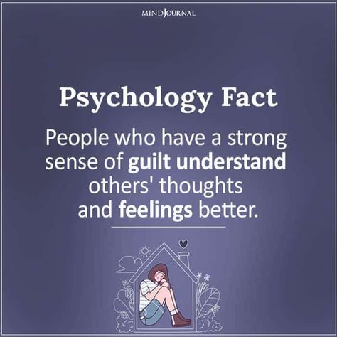 Human Psychology Facts So True, Feelings Quotes Thoughts, Psychological Facts Interesting Feelings, Guilt Quotes, Deep Facts, Human Behavior Psychology, People Facts, Psychology Fact, Physcology Facts