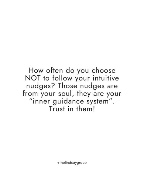 Truthfully, how often do you choose NOT to follow your intuitive nudges? Those nudges are from your soul, they are your “inner guidance system”. Trust in them! If you want help learning to trust your intuitive nudges and tap into your intuition, I'm here 😊 #intuitiondevelopment #followyourintuition #innerguidancesystem #intuitivenudges Soul Purpose, Inner Guidance, Learning To Trust, Follow You, Trust Yourself, Your Soul, You Choose, Stuff To Do, Tap