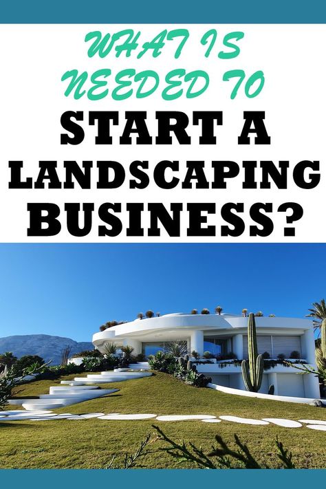 Landscape Business, Landscaping Tools, Landscaping Business, Business Startup, Business Requirements, Business Partner, Start Up Business, Business Tools, Business Opportunities