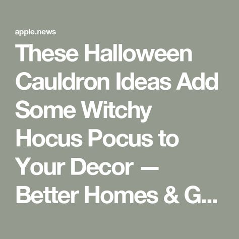 These Halloween Cauldron Ideas Add Some Witchy Hocus Pocus to Your Decor — Better Homes & Gardens Cauldron Ideas, Halloween Cauldron, Better Homes And Garden, Hocus Pocus, Better Homes And Gardens, Better Homes, Fall Decor, Home And Garden, Holidays