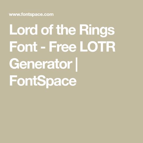 Lord of the Rings Font - Free LOTR Generator | FontSpace Lord Of The Rings Cricut Projects, Hobbit Party Invitations, Hobbit Font, Lord Of The Rings Font, Elvish Writing, Lord Of The Rings Decor, Lotr Party, Hobbit Food, Lotr Wedding