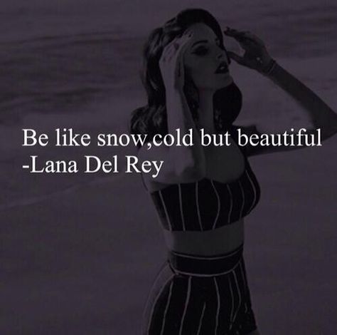 Lanaaaaaaaaaa Lana Del Rey Quotes, Nasihat Yang Baik, Selfie Quotes, Fina Ord, Motiverende Quotes, Good Quotes For Instagram, Super Quotes, Trendy Quotes, Queen Quotes