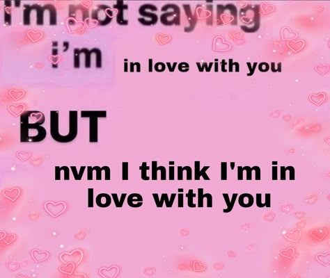 I Think Im In Love With You, Im In Love Pfp, I Think I Love You, I’m Obsessed With You, I Think I’m In Love, I Love My Bsf, I Think Im In Love, Im Yours, Me And My Bf