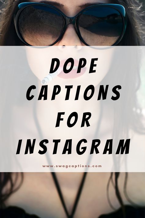 Swag Instagram Captions, Goggles Captions For Instagram, Sunglasses Quotes Instagram, Sneak Peak Caption, Swag Captions For Instagram, Caption For Group Photo, Caption For Sunset, Dope Captions, Swag Pictures