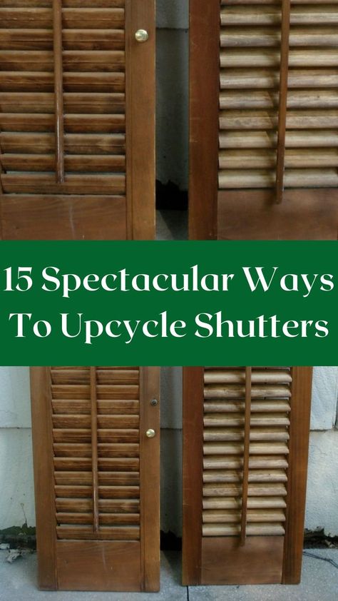 Shelves From Shutters, How To Make Shutters For Inside Windows, Reuse Shutters Diy Projects, Repurposed Window Shutters, Recycle Shutters Diy Projects, Using Shutters For Display, Making Shutters Diy, Old Window Shutters Repurposed, Shutters In Bedroom Decor