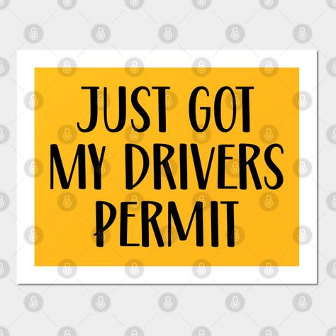 Just Got My Drivers Permit -- Choose from our vast selection of art prints and posters to match with your desired size to make the perfect print or poster. Pick your favorite: Movies, TV Shows, Art, and so much more! Available in mini, small, medium, large, and extra-large depending on the design. For men, women, and children. Perfect for decoration. Getting Drivers Permit, Permit Test Passed, Getting My Permit, Learners Permit Aesthetic, Drivers Permit Aesthetic, Permit Pictures, Permit Aesthetic, Permit Picture Ideas, Driver Permit