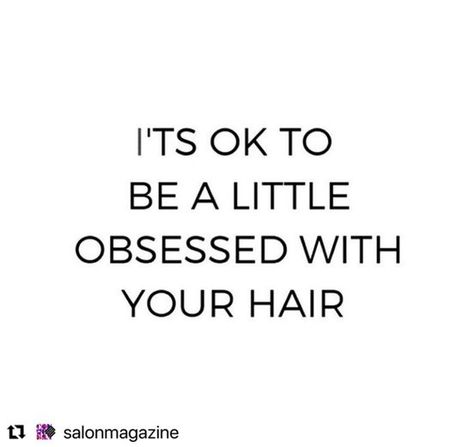 Obsessed With My Hair Captions, I Love My Hair Quotes, New Hairstyle Quotes For Women, Short Hair Quotes Instagram, New Hair Color Captions Instagram, Everyday Captions, Hair Captions Instagram, Quotes Hairstylist, Hair Accessories Quotes