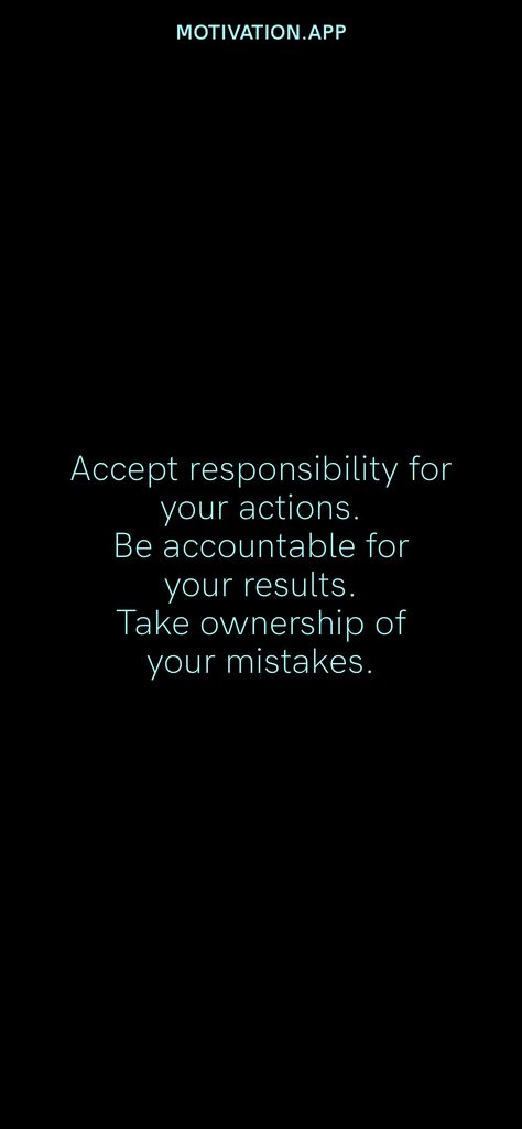 Be Responsible For Your Actions, Action Bible, Accountability Quotes, Motivation App, Dig Deeper, Blaming Others, Dig Deep, People Quotes, Memes Quotes