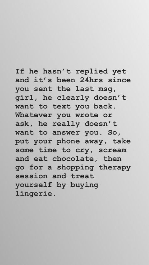 Doesnt Text Back Quotes, He Doesn’t Want To Talk To Me, What To Do When Your Crush Doesnt Text You Back, When Crush Doesnt Like You, Stop Checking Your Phone Hes Not Going To Text You, What To Say When He Doesnt Reply, What To Do If Your Crush Doesnt Like You Back, When He Doesnt Want You Quotes, He Doesn’t Want Me Back