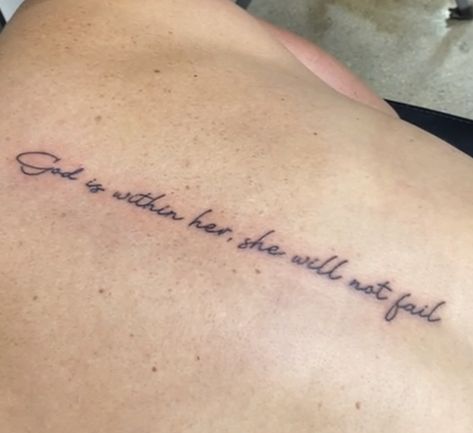 God Is Within Her She Will Not Fail Spine Tat, God Is Within Her She Wont Fall Tattoo, She Will Not Fail God Is Within Her Tatto, God Is With Her And She Will Not Fail, Pslam46:5 Tattoo, Tattoo God Is Within Her, Biblical Spine Tattoos For Women, God Is Within Her, God Is Within Her Tattoo