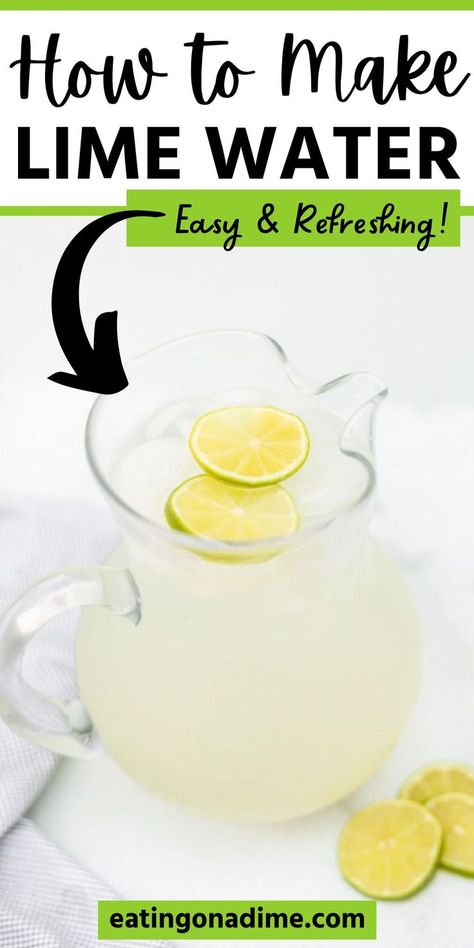 Key Lime Water Recipe, Lime Water Benefits, Lime Water Recipe, Lemon Lime Water, Healthy Water Recipes, Lime Infused Water, Hot Water With Lemon, Water With Lemon, Fruit Infused Water Recipes