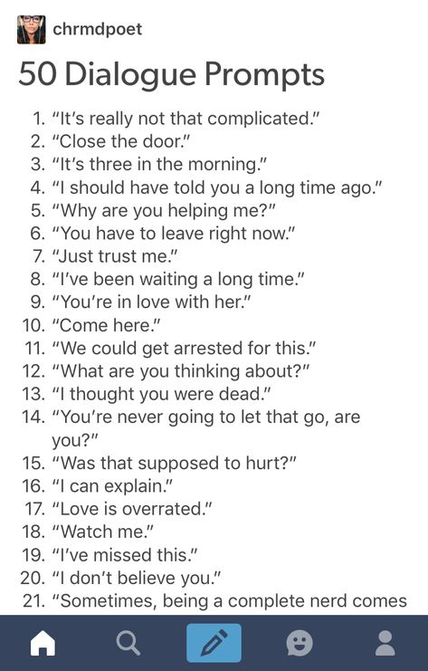 50 Dialogue Prompts from Tumblr 1/3 Arguing Dialogue Prompts, Conversation Prompts Writing, Angry Dialogue Prompts, Conversation Dialogue, Conversation Prompts, Story Writing Prompts, Writing Prompts For Writers, Writing Dialogue Prompts, Creative Writing Tips