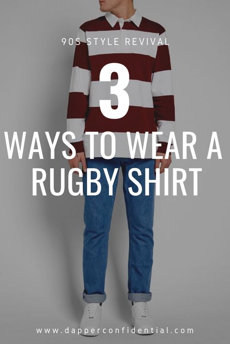 How do you wear a men's rugby shirt and not look like a late-‘90s preppyin a Tommy Hilfiger ad campaign? We explore 3 ways to wear a rugby shirt in an updated way. Read on the blog. #rugbyshirt #mensfashion #90s Long Sleeve Polo Outfit, Hilfiger Outfits, Mens Outfits Streetwear, Polo Outfit Men, Polo Shirt Outfit Men, Mens Rugby Shirts, Polo Shirt Outfits, Streetwear For Men, Polo Outfit