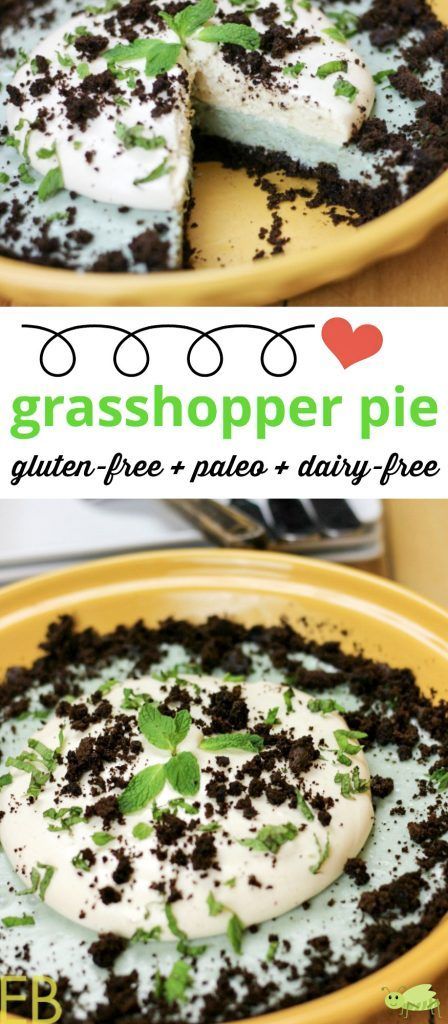 Food Gluten Free, Grasshopper Pie, Eat Beautiful, Dairy Free Recipes Dessert, Grain Free Desserts, Paleo Recipes Dessert, Chocolate Crust, Holiday Dessert, Quick Desserts