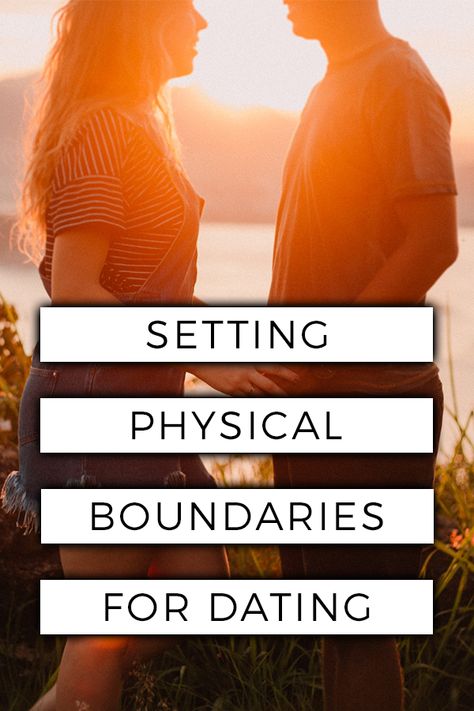 Physical Boundaries Dating, Christian Dating Boundaries, Challenge For Couples, Dating Boundaries, Physical Relationship, Physical Boundaries, Strong Couples, Relationship Boundaries, Dating Help