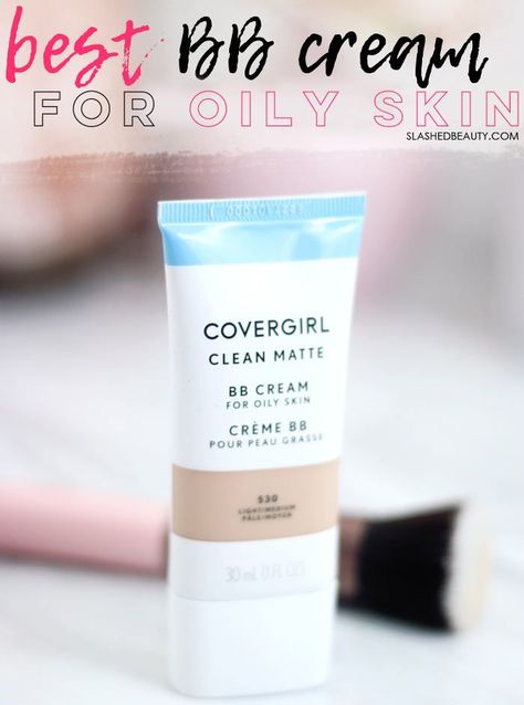 Best BB Cream for Oily Skin in Summer: Covergirl Clean Matte BB Cream | Slashed Beauty Lightweight Foundation Oily Skin, Covergirl Bb Cream, Younique Bb Cream, Drugstore Bb Cream, Best Bb Cream, Foundation Drugstore, Maybelline Bb Cream, Bb Cream For Oily Skin, Bb Cream Best