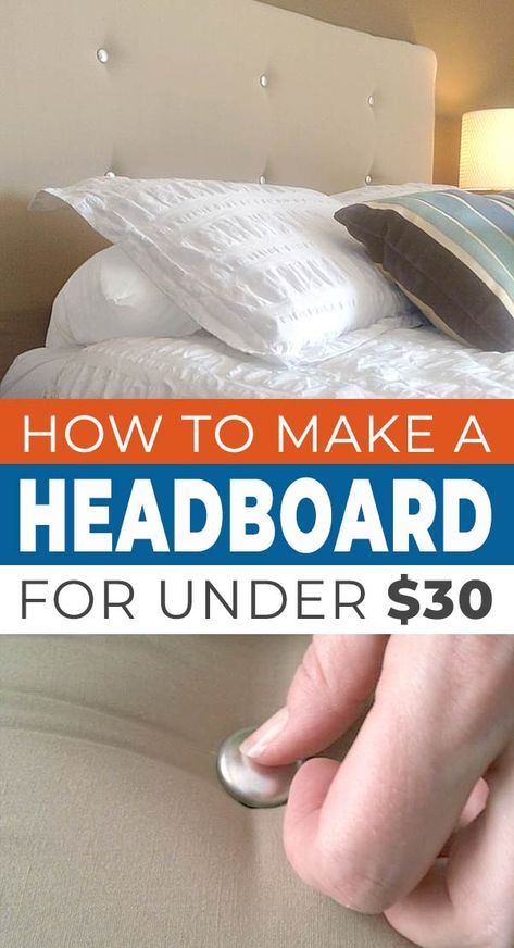 How to Make a Headboard for Under $30 • The Budget Decorator Diy Padded Headboard, Padded Headboard Diy, Diy Fabric Headboard, Foam Headboard, Craft Storage Diy, Make A Headboard, Headboard Crafts, Craft Organization Diy, Diy Headboard Upholstered