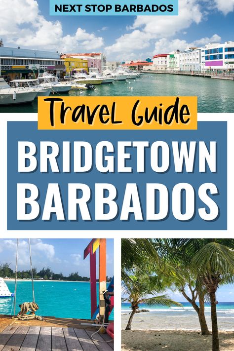 three photos of the Bridgetown Barbados harbor, Boatyard Barbados beach club, and Drill Hall Beach with text overlay that reads: Travel Guide Bridgetown Barbados Aesthetic Bora Bora, Barbados Aesthetic, Barbados Bridgetown, Travel Barbados, Barbados Honeymoon, Barbados Food, Holidays Abroad, Jamaica Honeymoon, Caribbean Christmas