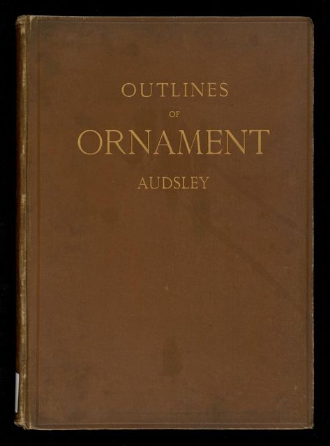 Outlines of ornament in the leading styles : selected from executed ancient and modern works : a book of reference for the architect, sculptor, decorative artist, and practical painter : Audsley, W. (William), 1833-1907 : Free Download, Borrow, and Streaming : Internet Archive Architect Tools, Modern Words, Ornamental Design, Ornament Drawing, Archive Books, Design Books, Encaustic Tile, Book Jacket, The Architect