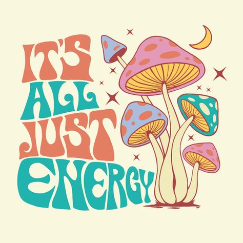 Hippy Tshirt Designs, Hippie Mushroom Art, Hippie Quotes Aesthetic, Hippy Posters, Hippie Sayings, Tshirts Design Ideas, Hippie Illustration, Cool Hippie Art, Hippie Patterns