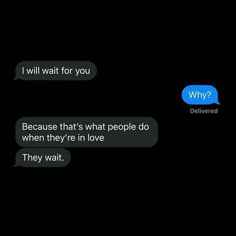 I'll Wait For You Quotes, Waiting For You Quotes, Cute Texts For Her, Waiting Quotes, Miss You Text, I Just Miss You, Jealousy Quotes, Storm Quotes, Deep Texts