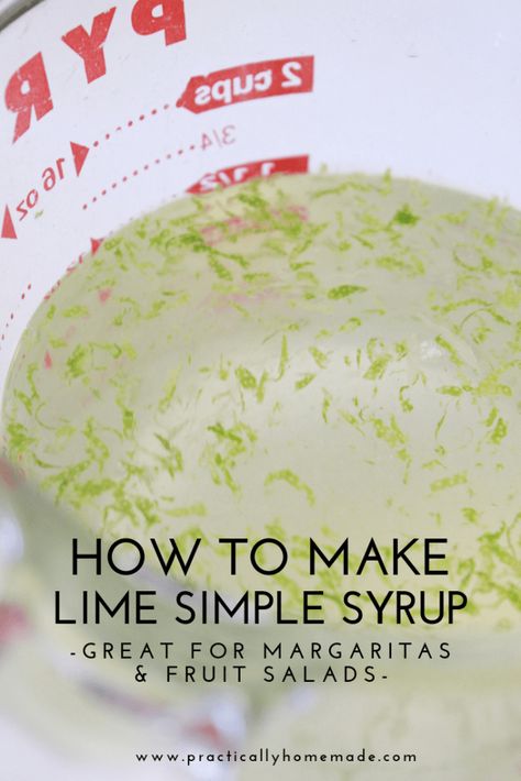 Dinner For Teens, What Is Simple Syrup, Lime Simple Syrup, Fruit Margarita, Frozen Daiquiri, Us Food, Perfect Margarita, Simple Syrup Recipes, Lime Recipes