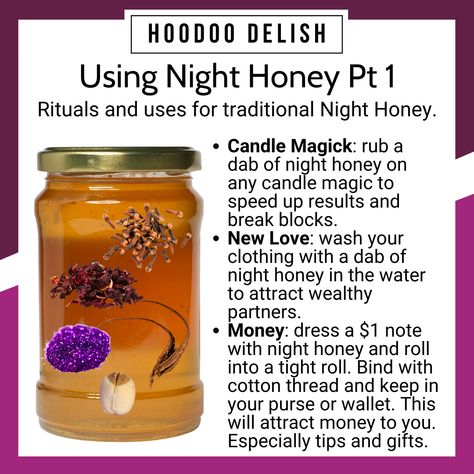 Night honey will empower and activate your candle magic, love spells, and money manifestation! It's incredibly easy to make at home too! Night Honey Hoodoo, Candle Magic Love Spells, Honey In Witchcraft, Hoodoo Candle Magic, Honey Spiritual Meaning, Oil Spells, Honey Magic, Hoodoo Delish, Candle Magick Spells