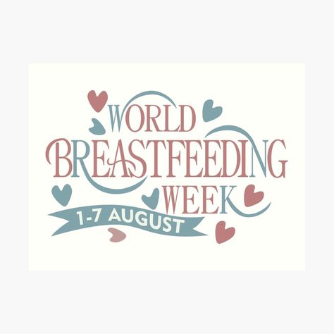 National Breastfeeding Week, August Art, World Breastfeeding Week, Breastfeeding Week, Week Quotes, 7 August, Mom Life Quotes, T Shirt Art, Breast Feeding