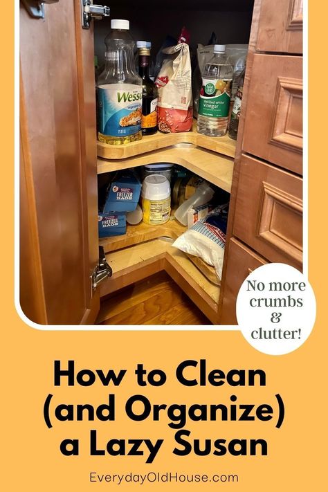 Remove years of grime and spilled food from your neglected "turntable of awesomeness" with these 5 simple steps to clean a wood Lazy Susan. #lazysusan Lazy Susan Remodel, Organize Lazy Susan Corner Cabinet, How To Organize A Lazy Susan Cabinet, Organizing Lazy Susan Cabinet, What To Store In Lazy Susan Cabinet, Organize Lazy Susan Cabinet, Lazy Susan Cabinet Organization, Lazy Susan Corner Cabinet, Kitchen Pullout