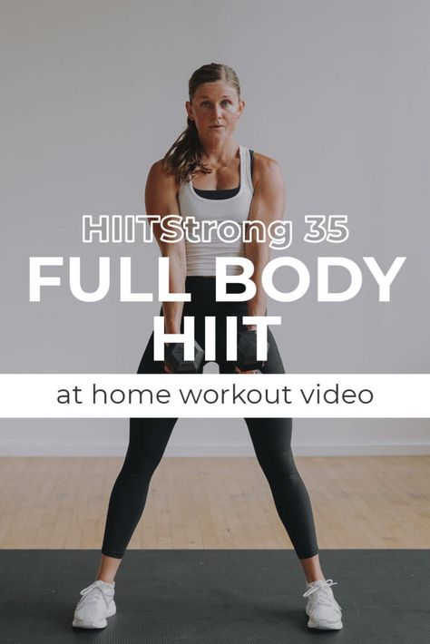 35-Minute Full Body HIIT Workout At Home (Video) | Nourish Move Love Advanced Hiit Workouts, Total Body Workout At Home With Weights, 45 Minute Hiit Workout, Nml Workouts, Full Body Hiit Workouts, Hiit With Weights, Full Body Bodyweight Workout, Hiit Workouts With Weights, Hiit Exercises